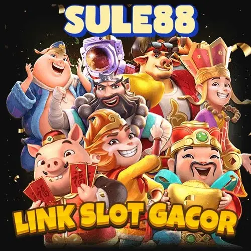 Sule88 : Link Login Agen Slot Cuan Maksimal